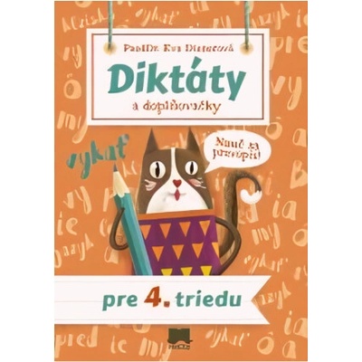 Diktáty a doplňovačky pre 4. ročník ZŠ