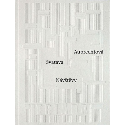 Návštěvy - Svatava Aubrechtová