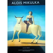 Alois Mikulka Jaroslav Malina