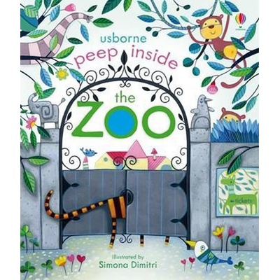 Peep Inside The Zoo - Anna Milbourne
