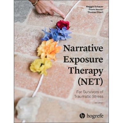 Narrative Exposure Therapy (NET) For Survivors of Traumatic Stress – Hledejceny.cz