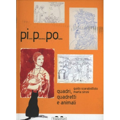 Quadri, quadretti e animali | Guido Scarabottolo, Marta Sironi
