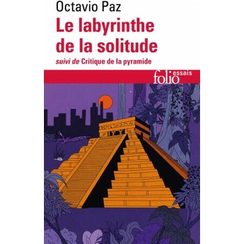 Le Labyrinthe de la solitude / Critique de la pyramide
