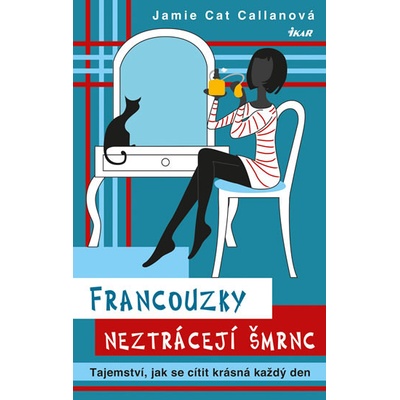 Francouzky neztrácejí šmrnc - Cat Callanová Jamie