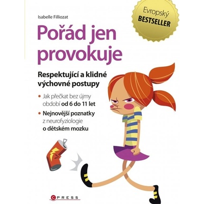Pořád jen provokuje - Isabelle Filliozat - Evropský bestseller