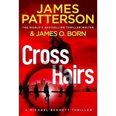 Crosshairs - James Patterson