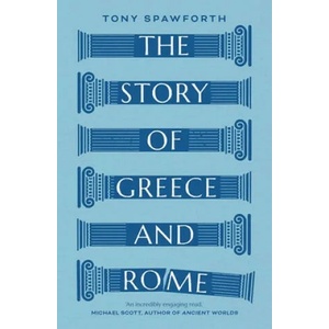 Story of Greece and Rome | Tony Spawforth (ISBN: 9780300251647)