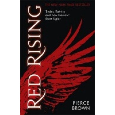 Red Rising, An explosive dystopian sci-fi novel (#1 New York Times bestselling Red Rising series book 1) Hodder & Stoughton – Hledejceny.cz