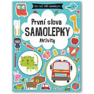 První slova Samolepky – Sleviste.cz