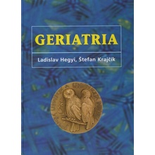 Geriatria - Ladislav Hegyi, Štefan Krajčík