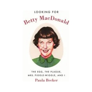 Looking for Betty MacDonald | Paula Becker (ISBN: 9780295746074)