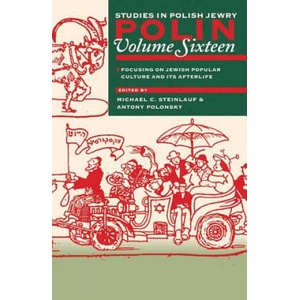 Polin: Studies in Polish Jewry | Michael C. Steinlauf, Antony Polonsky (2003)