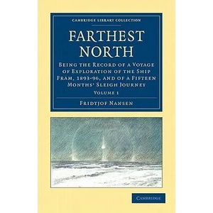 Farthest North | Fridtjof Nansen (ISBN: 9781108030922)