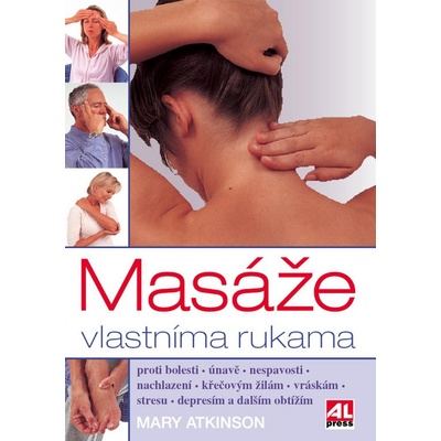 Atkinson Mary: MASÁŽE VLASTNÍMA RUKAMA