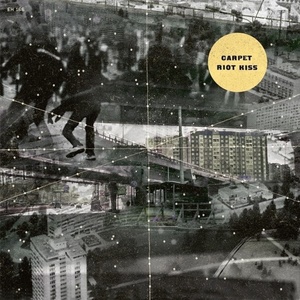 Carpet - Riot Kiss (LP) (2090404757370)