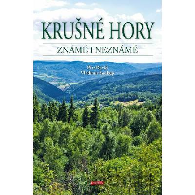 Krušné hory známé i neznámé