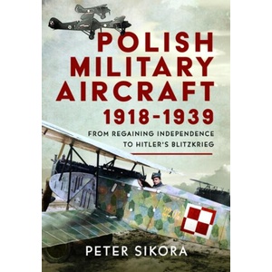 Polish Military Aircraft 1918-1939 (ISBN: 9781036147662)