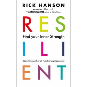 Resilient | Rick Hanson (ISBN: 9781846045813)