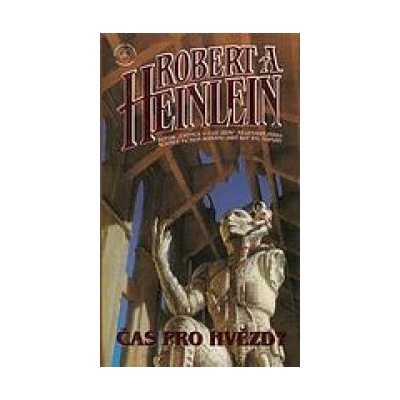 Čas pro hvězdy - Robert A. Heinlein