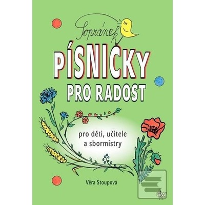 Sopránek Písničky pro ra… - Věra Stoupová