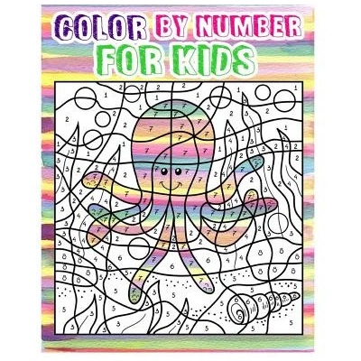 Color By Number for Kids: Animals Coloring Book For Kids Ages 4-8 (Activity Book For Kids: Dot To Dot Game)(+100 Pages) | Aubrey Brooklyn