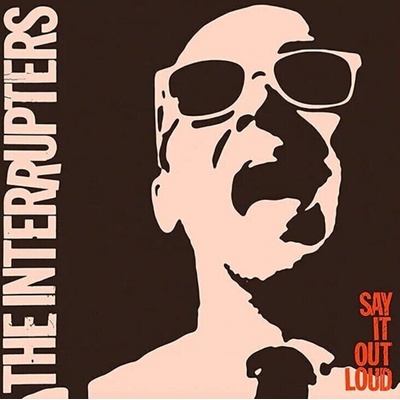The Interrupters - Say It Out Loud (LP) (45778052912)