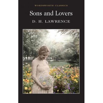 Sons and Lovers - Lawrence D.H.