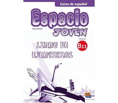 Espacio joven B1.1 - Libro de ejercicios