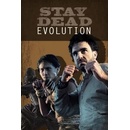 Stay Dead Evolution