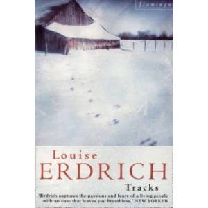 Tracks | Louise Erdrich (2009)