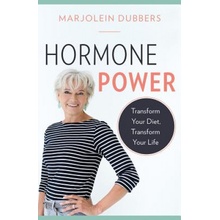 Hormone Power: Transform Your Diet, Transform Your Life Dubbers MarjoleinPaperback