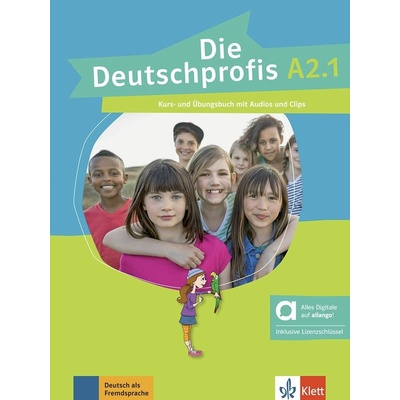 Die Deutschprofis A2.1 – Hybride Ausgabe – Kurs./Übungsbuch + MP3/Clips allango.net + Lizenz (24 Monate) Klett nakladatelství