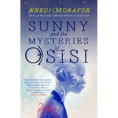 Sunny and the Mysteries of Osisi Okorafor NnediPaperback