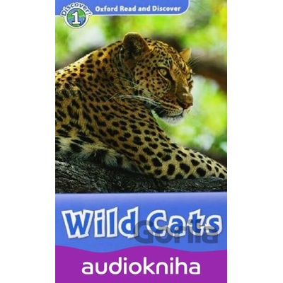 Oxford Read and Discover: Level 1 - Wild Cats CD Pack - Rob Sved