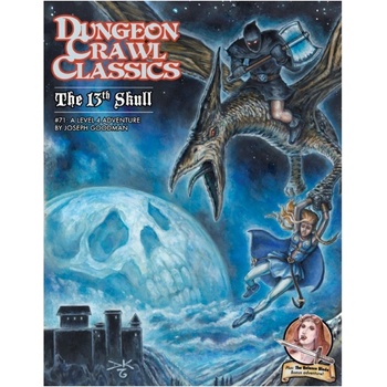 Goodman Games Ролева игра Dungeon Crawl Classics #71: The 13th Skull (GMG-5072)