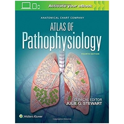Anatomical Chart Company Atlas of Pathophysiology Stewart JuliePevná vazba