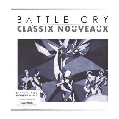 Classix Nouveaux - Battle Cry (ltd Crystal Clear Vinyl) LP