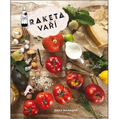 Raketa vaří pro děti