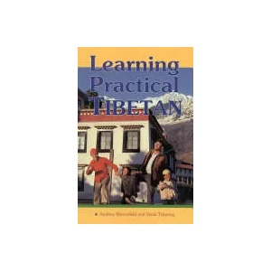 Learning Practical Tibetan | Andrew Bloomfield, Yanki Tshering (1998)