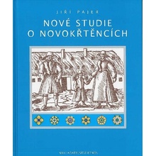 Nové studie o novokřtěncích | Jiří Pajer