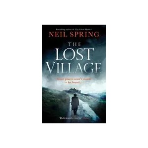 Lost Village | Neil Spring (ISBN: 9781784298616)