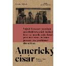 Americký cisár - Martin Pollack