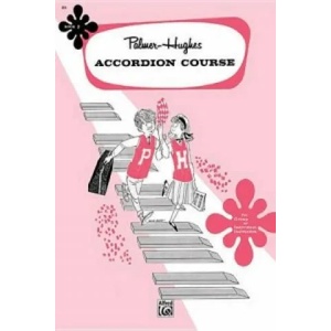 Accordion Course Book 2 | BILL & HUGHE PALMER (ISBN: 9780739003664)