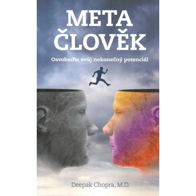 Metačlověk – Odhalte svůj nekonečný potenciál - Deepak Chopra