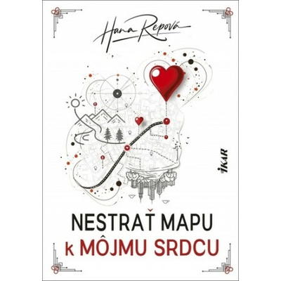 Nestrať mapu k môjmu srdcu
