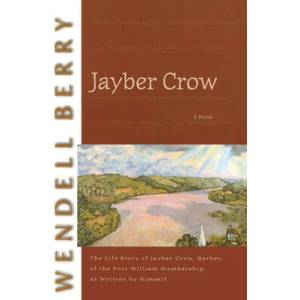Jayber Crow (ISBN: 9781582431604)