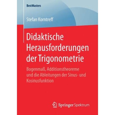 Didaktische Herausforderungen Der Trigonometrie | Stefan Korntreff