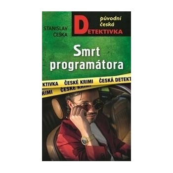 Smrt programátora - Stanislav Češka