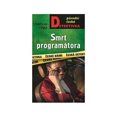 Smrt programátora - Stanislav Češka