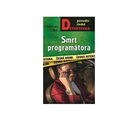 Smrt programátora - Stanislav Češka